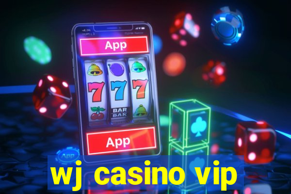 wj casino vip